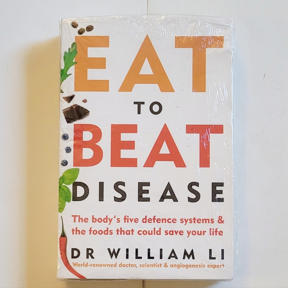 NEW Eat to Beat Disease Book by Dr. William Li